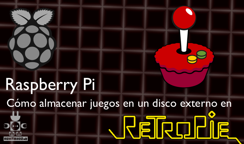 Raspberry Pi, cómo almacenar juegos en un disco externo en RetroPie